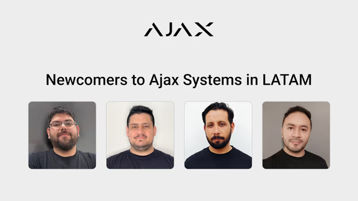 Ajax Systems anuncia nombramientos en staff de Latinoamérica