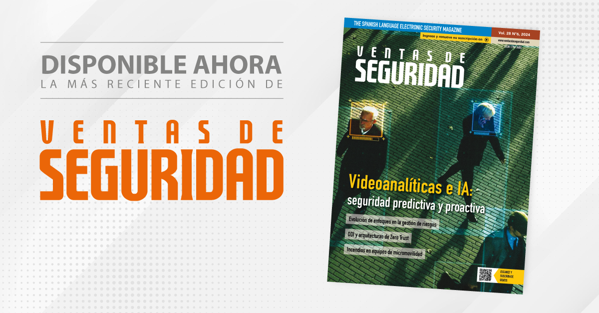 Ya está publicada la última edición del año de Ventas de Seguridad