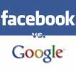 Facebook vs Google